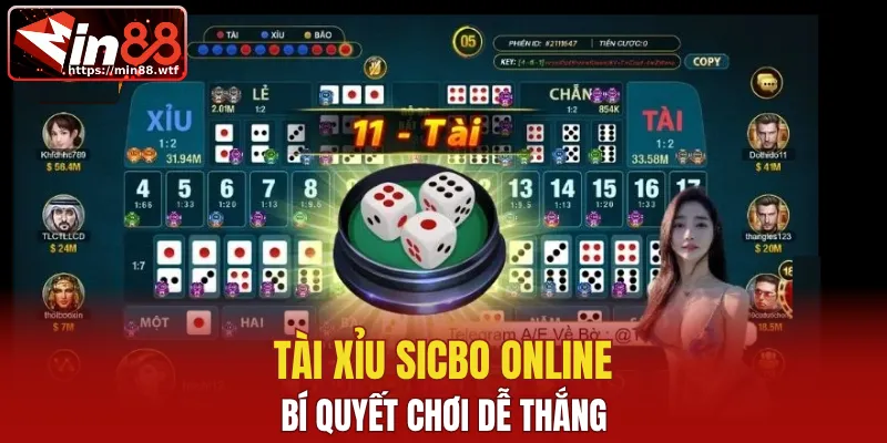 Bí quyết chơi tài xỉu Sicbo online dễ thắng
