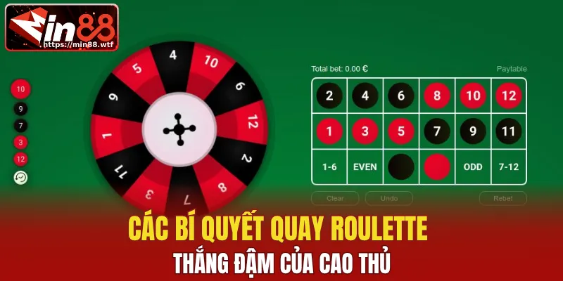 Các bí quyết quay Roulette thắng đậm của cao thủ