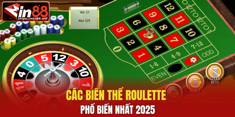Các biến thể Roulette phổ biến nhất 2025