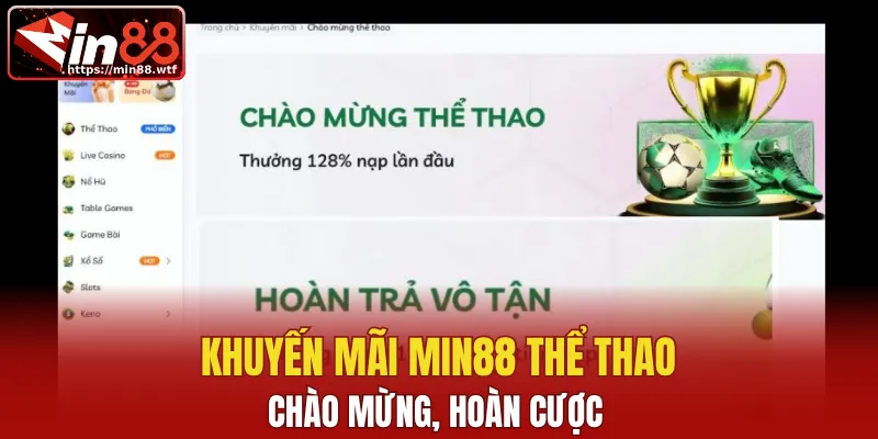 Khuyến mãi MIN88 thể thao chào mừng, hoàn cược