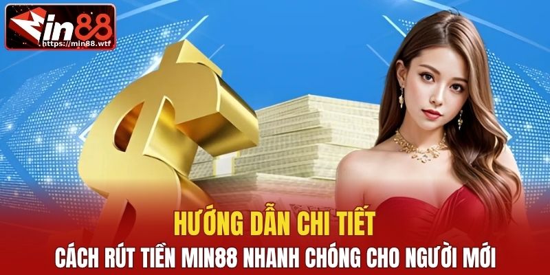 Quy trình rút tiền tại nhà cái nhanh chóng cho người mới